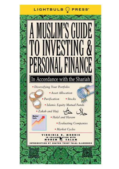 muslim guide to investment monem salam and virginia b. morris